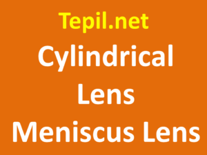 עדשות אופטיות - Cylindrical Lens Meniscus Lens