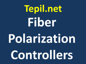 Fiber Polarization Controllers - סיב בקרת קיטוב