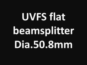 UVFS flat beamsplitter Dia.50.8mm