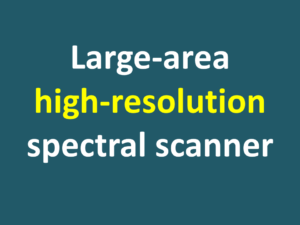 Large-area high-resolution spectral scanner.